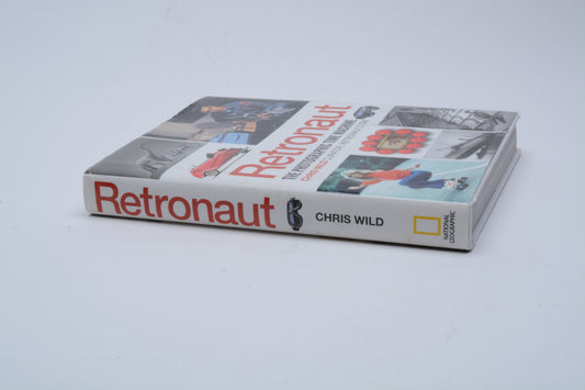 Retronaut Hardcover book by Chris Wild