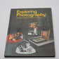 Exploring Photography by Richard J. Walker & Robert E. Walker - Hard Cover