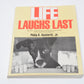 Life Laughs Last by Philip B. Kunhardt Jr. - Stiffened Paperback
