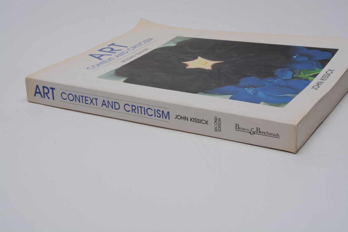 Art Context and Criticism Second Edition by John Kissick - Stiffened Paperback