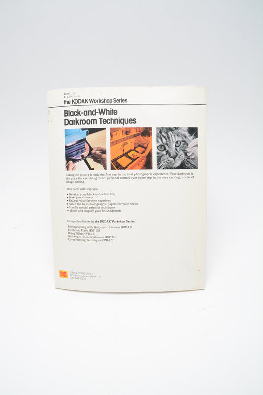 Black and White Darkroom Techniques- Kodak Workshop Series