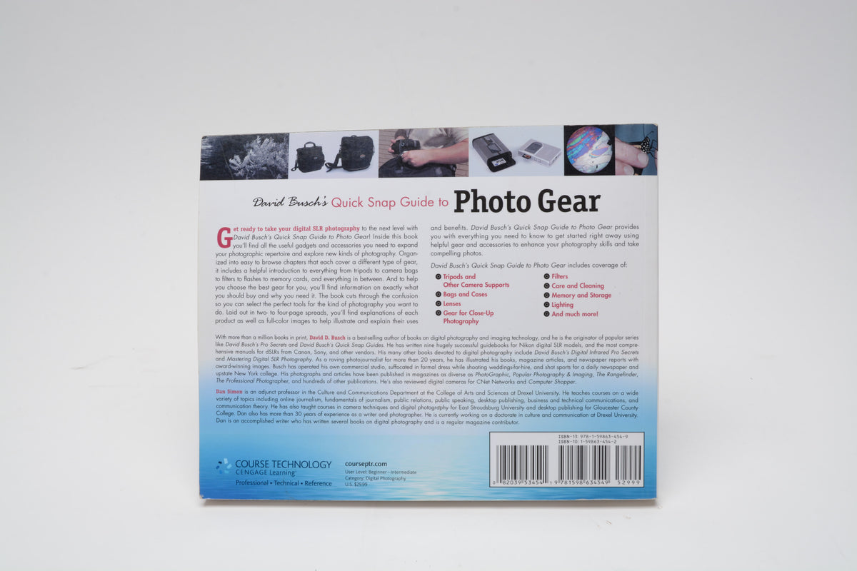 Quick Snap Guide to Photo Gear by David Busch & Dan Simon