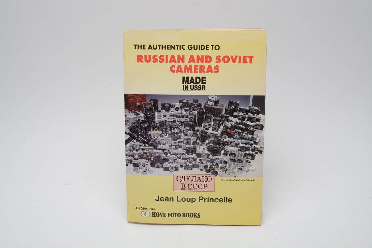 The Authentic Guide to Russian and Soviet Cameras made in USSR (English)