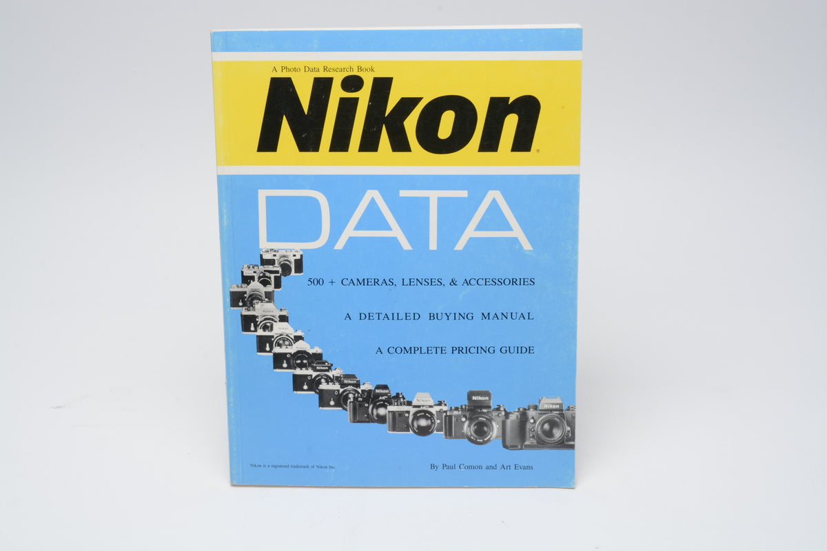 Nikon Data 500+ Cameras, Lenses, & Accessories by Paul Comon & Art Evans
