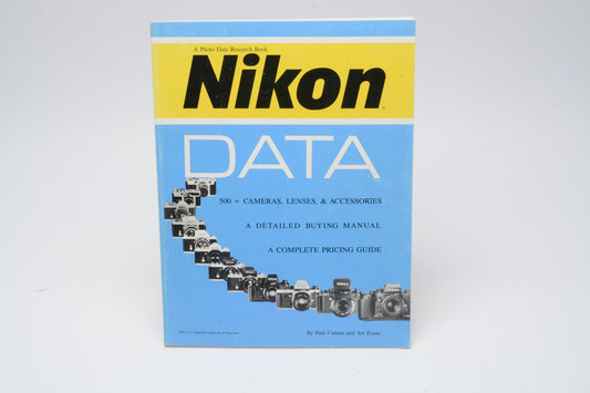 Nikon Data 500+ Cameras, Lenses, & Accessories by Paul Comon & Art Evans
