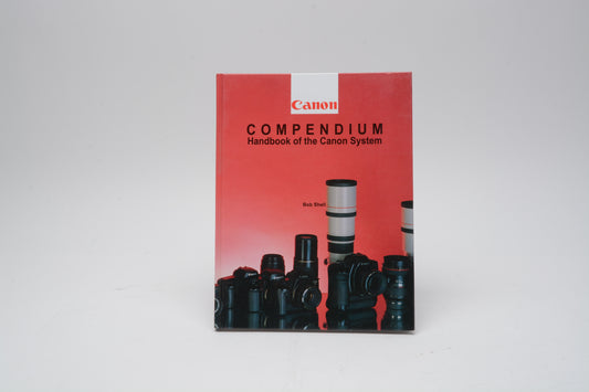 Canon Compendium Hardcover By Bob Shell