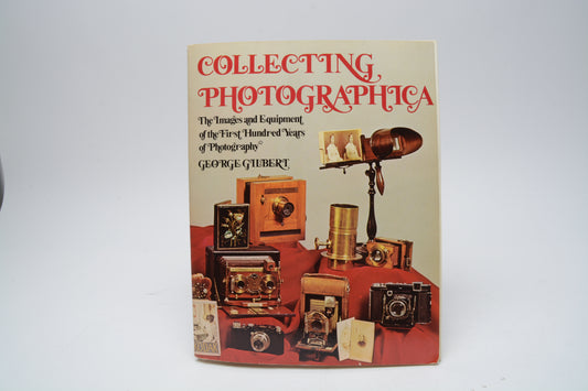 Collecting Photographica Soft cover book, by George Gilbert