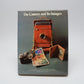 The Camera and Its Images Hard cover book By Goldsmith