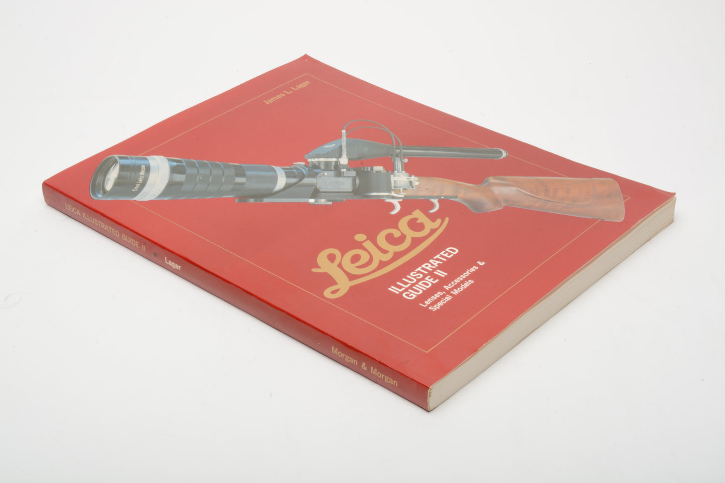 Leica Illustrated Guide II book by Lager, 256 pages, clean