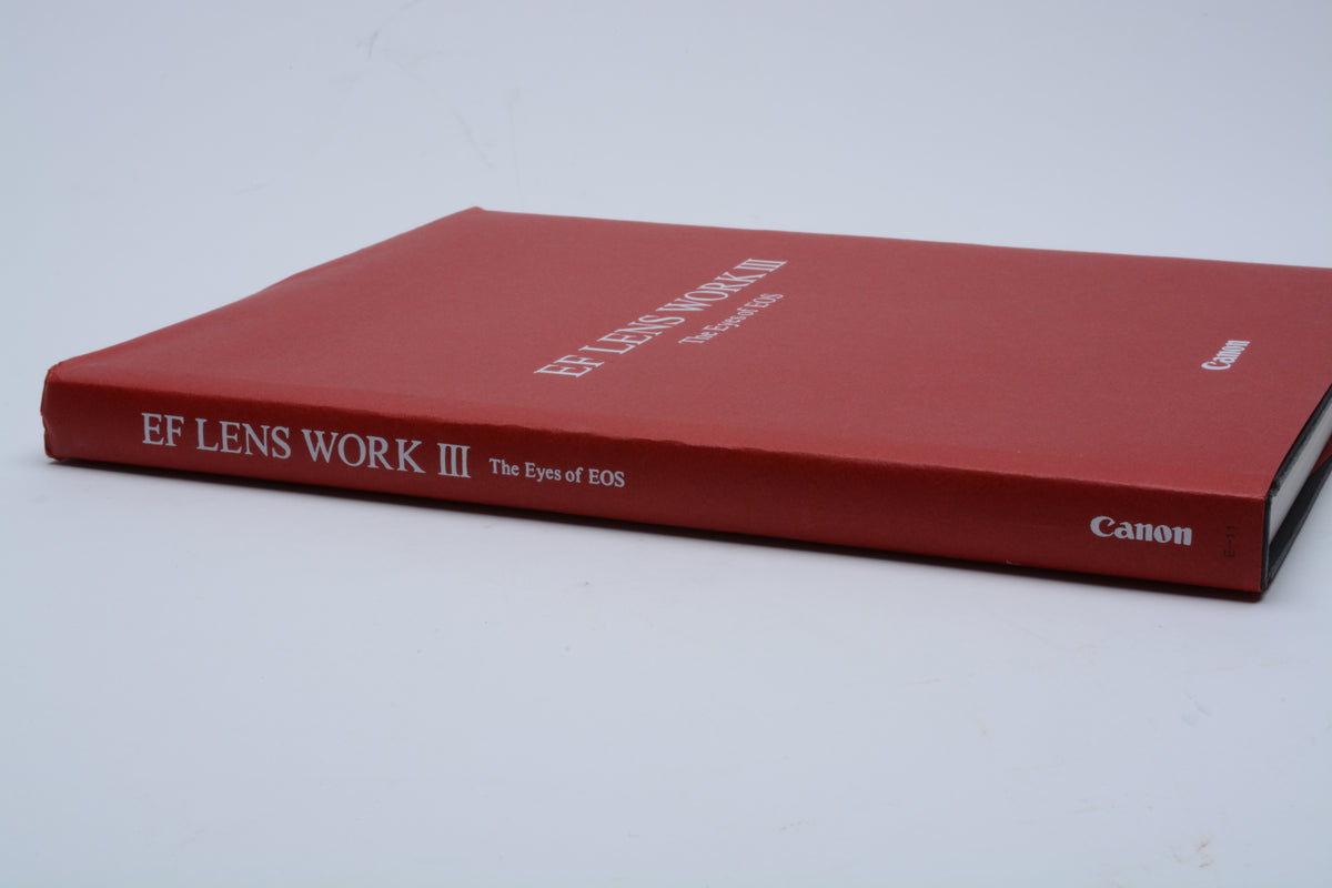 EF Lens Work III The Eyes of EOS Hardcover book by Canon