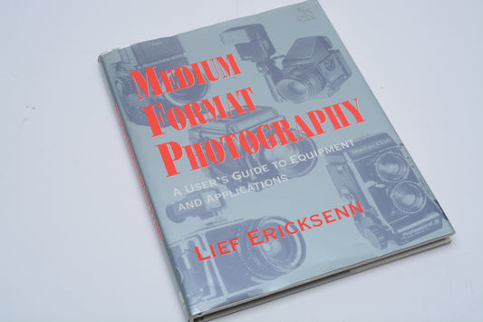 Medium Format Photography Hardcover book by Lief Ericksenn