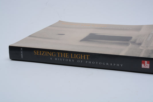 Seizing The Light A History of Photography softcover book by Robert Hirsch