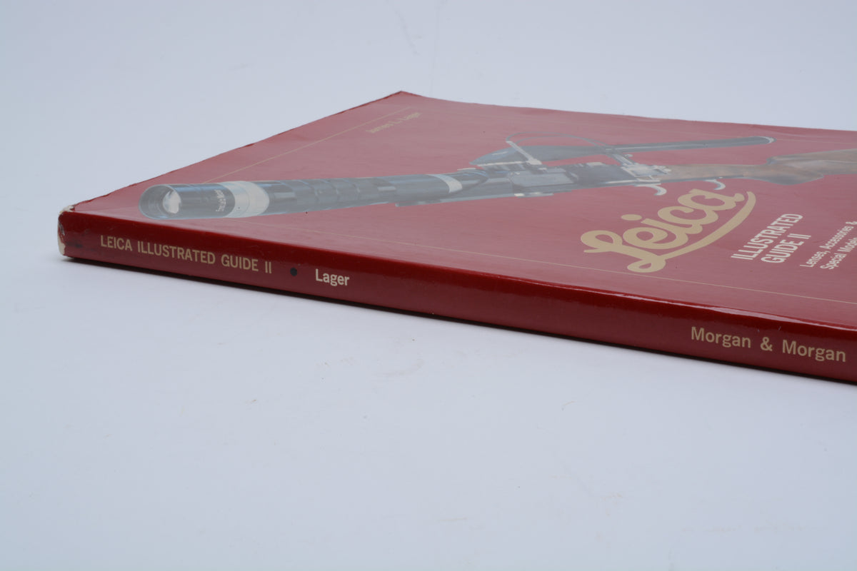 Leica Illustrated Guide II by James L. Lager