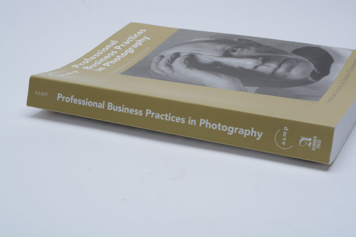 Professional Business Practices in Photography Seventh Edition softcover book