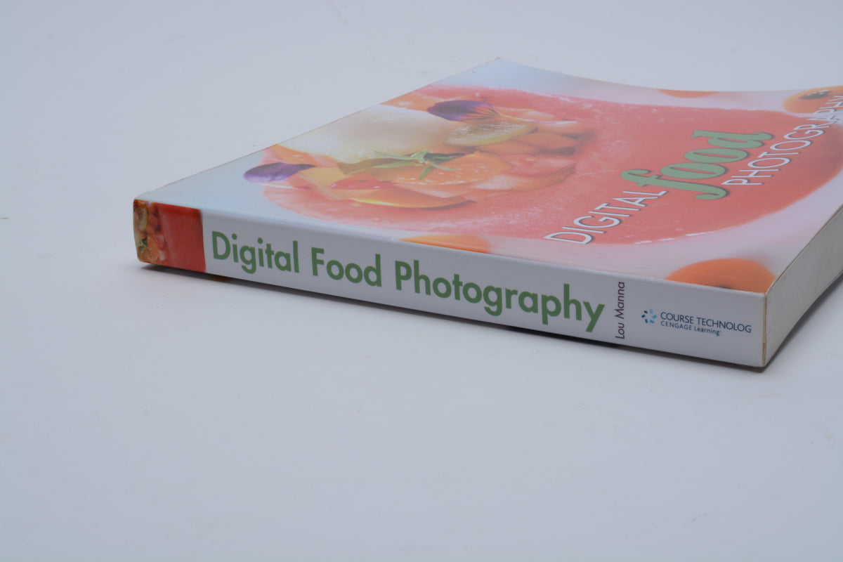Digital Food Photography softcover book by Lou Manna