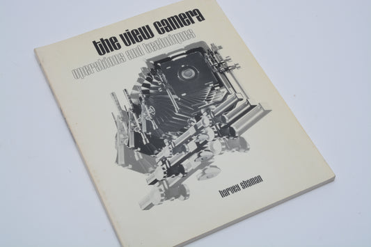 The View Camera Operations and Techniques softcover book by Harvey Shaman