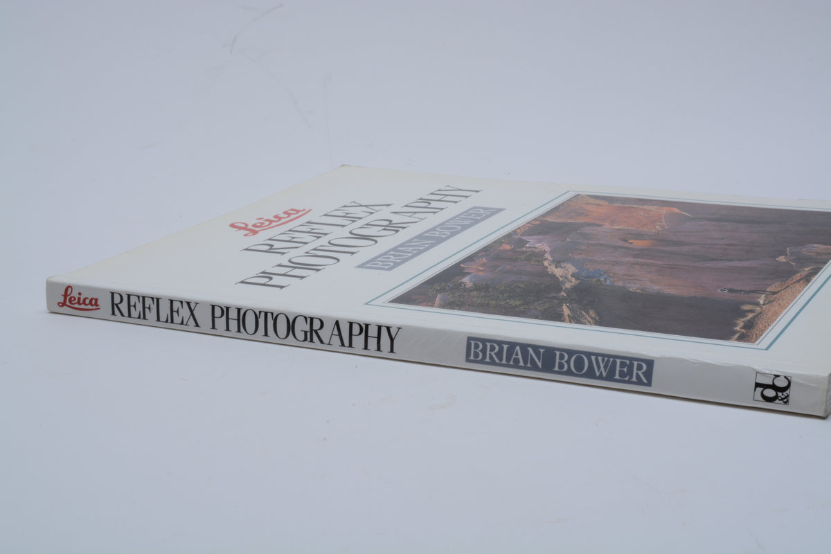 Leica Reflex Photography softcover book by Brian Bower